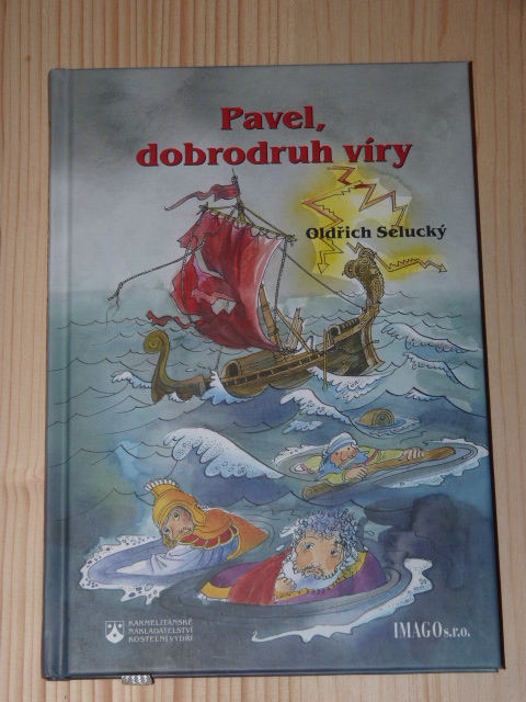 Pavel, dobrodruh víry